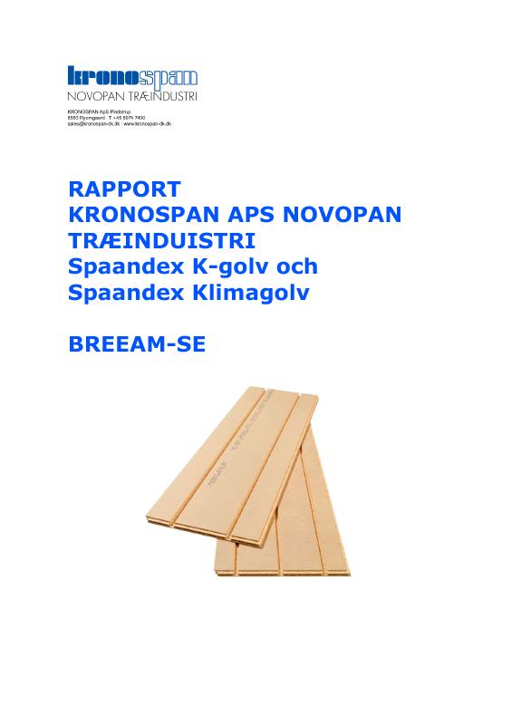 BREEAM Spaandex K-golv och Spaandex Klimagolv